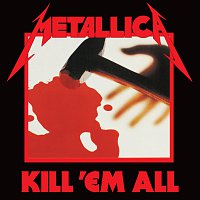 Metallica – Kill 'Em All [Remastered] – LP