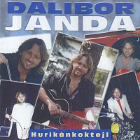 Dalibor Janda – Hurikánkoktejl (Best Of...) – CD