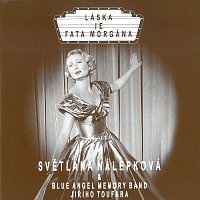 Světlana Nálepková – Láska je fata morgána – CD