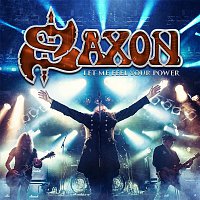 Saxon – Let Me Feel Your Power (Live) – CD+DVD