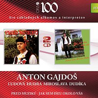 Antonín Gajdoš – Pred muzikú / Jak sem išeu okolo vás – CD