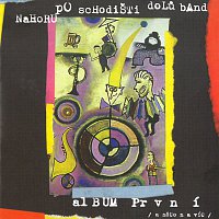 Nahoru po schodišti dolů band – Album první /a něco navíc/ – CD