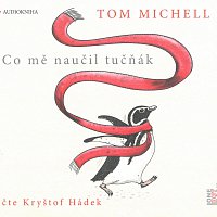Kryštof Hádek – Co mě naučil tučňák (MP3-CD) – CD-MP3