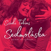 Szidi Tobias – Sedmoláska – CD