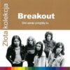 Breakout – Oni zaraz przyjdą tu – Złota kolekcija – CD