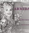 Maria Callas – Rossini: Armida (1952 - Florence) - Callas Live Remastered – CD