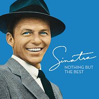 Frank Sinatra – Nothing But The Best [Remastered] – CD