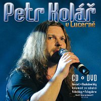 Petr Kolar – V Lucerne [CD+DVD] – CD+DVD