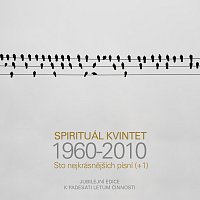 Spirituál kvintet – Sto nejkrásnějších písní (+1) / 1960 – 2010 / – CD