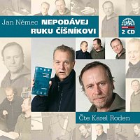 Karel Roden – Němec: Nepodávej ruku číšníkovi – CD