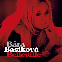 Bára Basiková – Belleville – CD