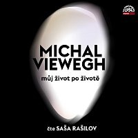 Alexandr Rašilov – Viewegh: Můj život po životě – CD