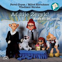 Divadlo S + H – Ať žije Žeryk! aneb 85 let spolu – CD