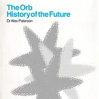 The Orb – The Orb - History Of The Future CD