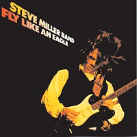 Steve Miller Band – Fly Like An Eagle LP