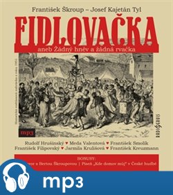 Fidlovačka aneb Žádný hněv a žádná rvačka