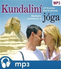 Meditační promluvy 6. - Kundaliní jóga