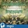 Mycelium IV: Vidění