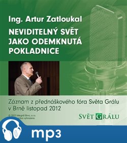 Neviditelný svět jako odemknutá pokladnice
