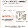 Od nestíhání ke stíhání