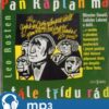 Pan Kaplan má stále třídu rád