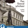 Pan Šimral přichází