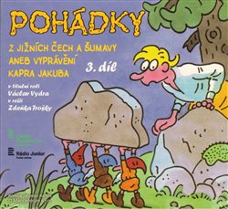 Pohádky z Jižních Čech a Šumavy 3. Vyprávění kapra Jakuba