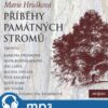 Příběhy památných stromů Čech a Moravy