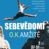 Sebevědomí okamžitě