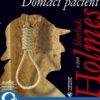 Sherlock Holmes - Domácí pacient