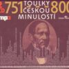 Toulky českou minulostí 751-800
