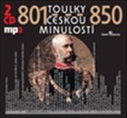 Toulky českou minulostí 801-850
