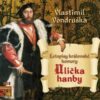 Ulička hanby. Letopisy královské komory