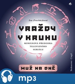 Vraždy v kruhu / Muž na dně