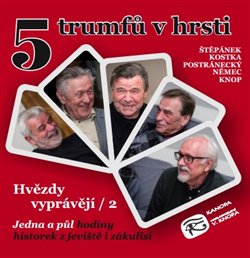 5 trumfů v hrsti – Vybraná společnost 2.