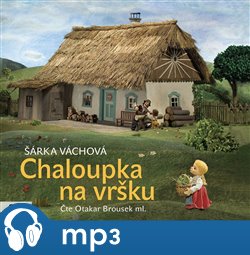 Chaloupka na vršku - Zelenka Zdeněk