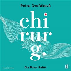 Chirurg - Petra Dvořáková