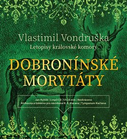 Dobroninské morytáty. Letopisy královské komory