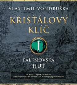 Křišťálový klíč I. / Falknovská huť - Vlastimil Vondruška