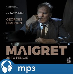 Maigret - Je tu Felicie