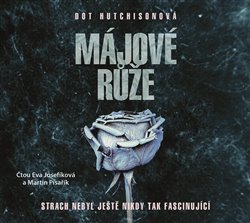 Májové růže - Dot Hutchison