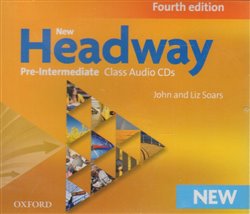 New Headway Fourth Edition Pre-intermediate Class Audio CDs /3/ - Liz Soars