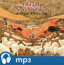 Obrazy z Nového zákona Další příběhy