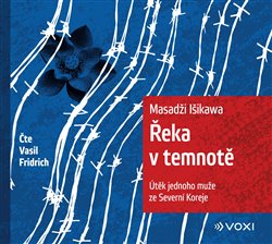 Řeka v temnotě - Masaji Ishikawa