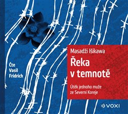 Řeka v temnotě - Masaji Ishikawa