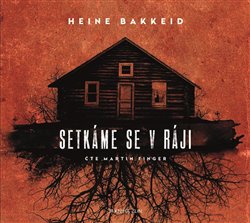 Setkáme se v ráji - Heine Bakkeid