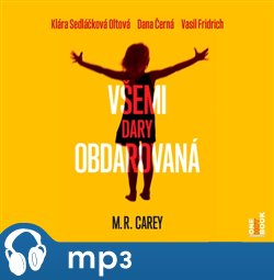Všemi dary obdarovaná